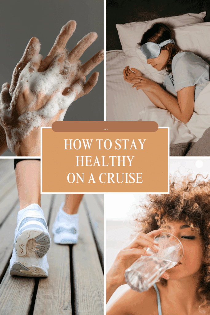 how to stay healthy on a cruise